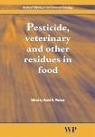 Pesticide, Veterinary and Other Residues in Food (eBook, PDF)