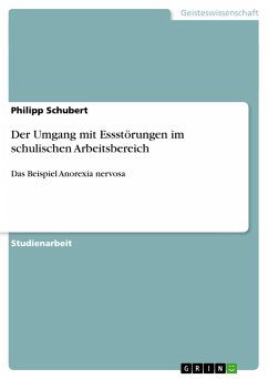 Der Umgang mit Essstörungen im schulischen Arbeitsbereich