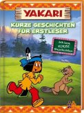 Yakari - Kurze Geschichten für Erstleser