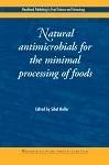Natural Antimicrobials for the Minimal Processing of Foods (eBook, PDF)