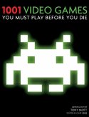 1001 Video Games You Must Play Before You Die (eBook, ePUB)