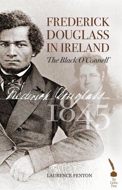 Frederick Douglass in Ireland (eBook, ePUB) - Fenton, Laurence