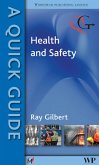 A Quick Guide to Health and Safety (eBook, ePUB)