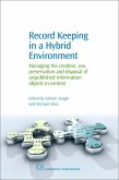Record Keeping in a Hybrid Environment (eBook, PDF)