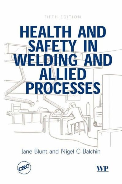 Health and Safety in Welding and Allied Processes (eBook, ePUB) Health and Safety in Welding and Allied Processes (eBook, ePUB)