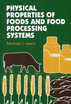 Physical Properties of Foods and Food Processing Systems (eBook, ePUB) - Lewis, M J