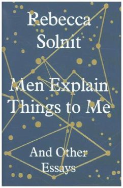 Men Explain Things To Me - Solnit, Rebecca