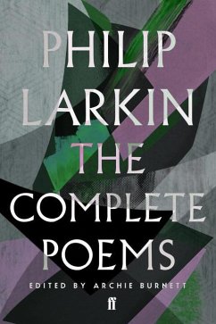 The Complete Poems of Philip Larkin - Larkin, Philip