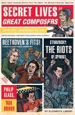 Secret Lives of Great Composers (eBook, ePUB)