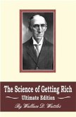 Science of Getting Rich: Ultimate Edition (eBook, ePUB)