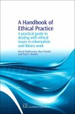 A Handbook of Ethical Practice (eBook, PDF) A Handbook of Ethical Practice (eBook, PDF)