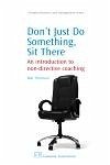 Don't Just Do Something, Sit There (eBook, PDF)