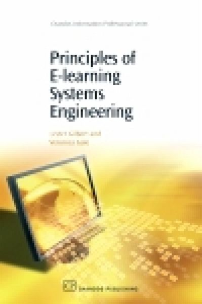 Principles of E-Learning Systems Engineering (eBook, PDF) Principles of E-Learning Systems Engineering (eBook, PDF)