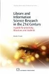 Library and Information Science Research in the 21st Century (eBook, PDF)