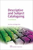 Descriptive and Subject Cataloguing (eBook, PDF) Descriptive and Subject Cataloguing (eBook, PDF)