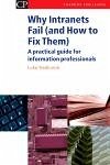 Why Intranets Fail (and How to Fix Them) (eBook, PDF) - Tredinnick, Luke