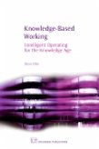 Knowledge-Based Working (eBook, PDF) Knowledge-Based Working (eBook, PDF)