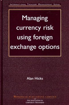 Managing Currency Risk Using Foreign Exchange Options (eBook, PDF) - Hicks, Alan