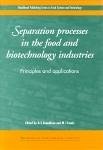 Separation Processes in the Food and Biotechnology Industries (eBook, PDF)