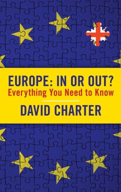 Europe: In or Out? (eBook, ePUB) - Charter, David