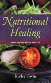 Nutritional Healing: Special Nutrition with the Dash Diet (eBook, ePUB)