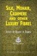 Silk, Mohair, Cashmere and Other Luxury... - Bild 1