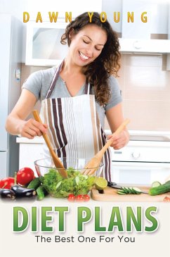 Diet Plans: The Best One For You (eBook, ePUB) - Young, Dawn