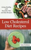 Low Cholesterol Diet Recipes (eBook, ePUB)