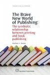 The Brave New World of Publishing (eBook, PDF)
