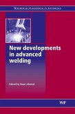 New Developments in Advanced Welding (eBook, PDF)