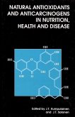 Natural Antioxidants and Anticarcinogens in Nutrition, Health and Disease (eBook, PDF)
