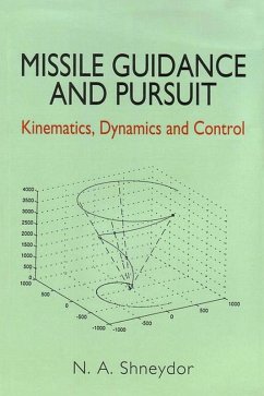 Missile Guidance and Pursuit (eBook, ePUB) - Shneydor, N A