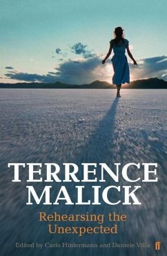 Terrence Malick: Rehearsing the Unexpected - Villa, Daniele