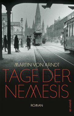 Tage der Nemesis (eBook) (eBook, ePUB) - Arndt, Martin von