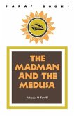 The Madman and the Medusa