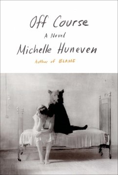 Off Course (eBook, ePUB) - Huneven, Michelle