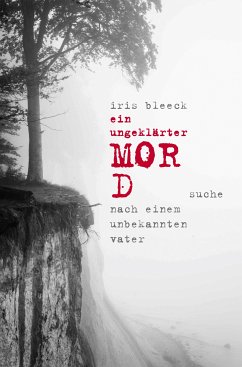 ein ungeklärter Mord (eBook, ePUB) - Bleeck, Iris