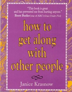 How to Get Along with Other People - Krasnow, Janice