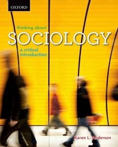 Thinking about Sociology: A Critical Introduction - Anderson, Karen