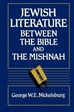 Jewish Literature Between the Bible and the Mishnah - Nickelsburg, George W. E.