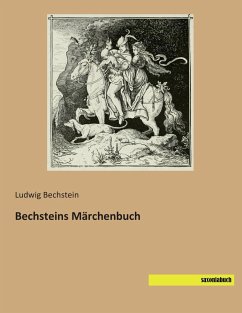 Bechsteins Märchenbuch - Bechstein, Ludwig