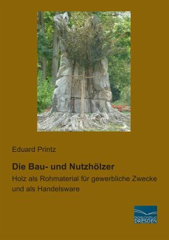 Cover Die Bau- und Nutzhölzer