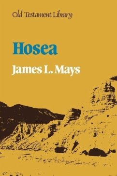Hosea (Old Testament Library) - Mays, James L.