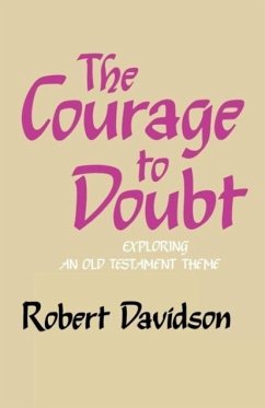 The Courage to Doubt - Davidson, Robert