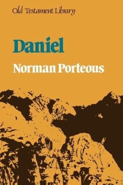 Daniel (Old Testament Library) - Porteous, Daniel
