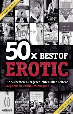 50x Best of Erotic (eBook, ePUB) - Tempest, Seymour C.; Cohen, Lisa; Parker, Hannah; Stein, Ina; Bee, Angie; Prinz, Jenny; Trödel, Theo; Mour, Mona; Eister, Miriam; Jacobsen, Ulla; Sonnenfeld, Marie; Freese, Linda; Vandenberg, Dave; Kane, Kristel; Heaven, Mia; Müller, A.; Bedfort, Annett; Barkas, Hamikar