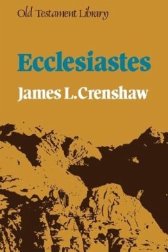 Ecclesiastes (Old Testament Library) - Crenshaw, James L.