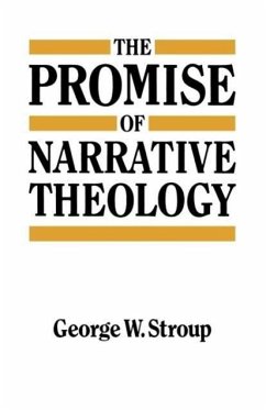 The Promise of Narrative Theology - Stroup, George W.