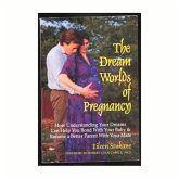 Dream Worlds of Pregnancy Dream Worlds of Pregnancy