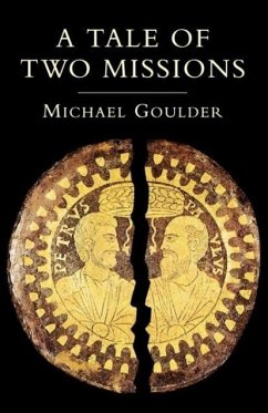 A Tale of Two Missions - Goulder, Michael